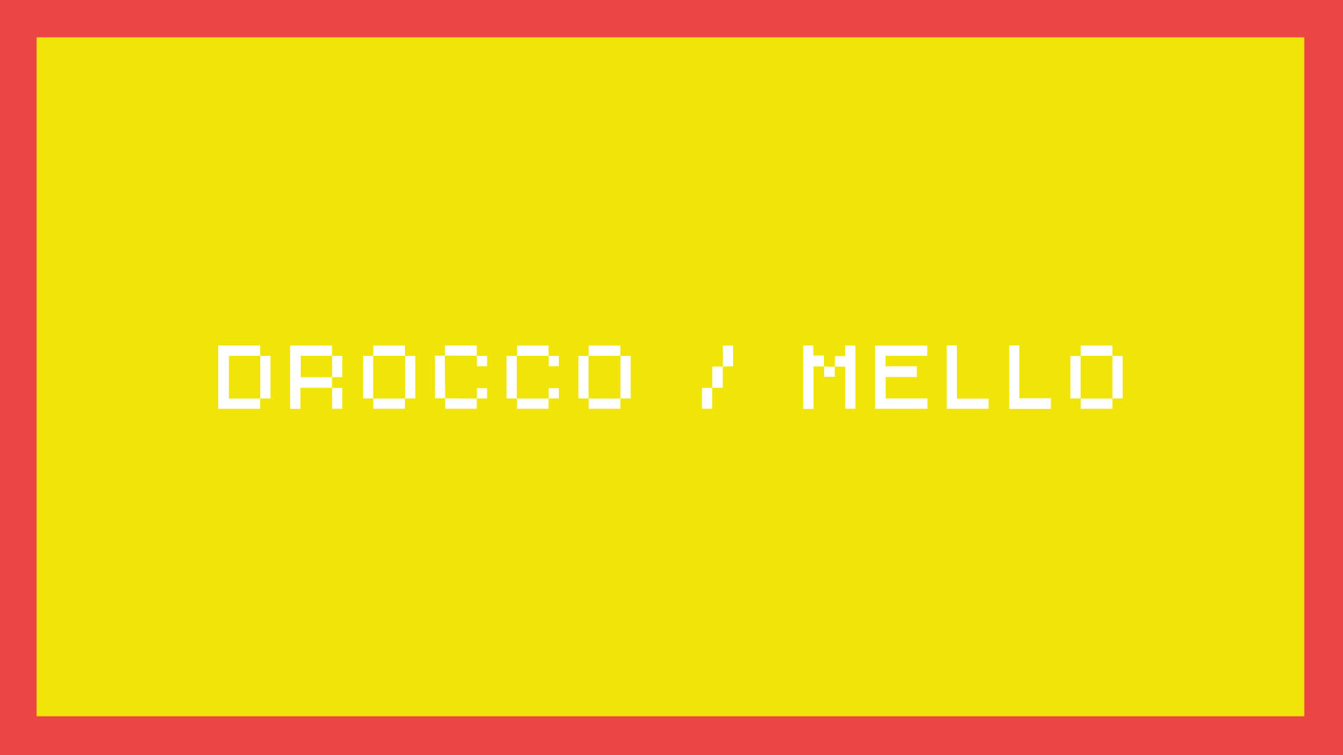 Drocco/Mello
